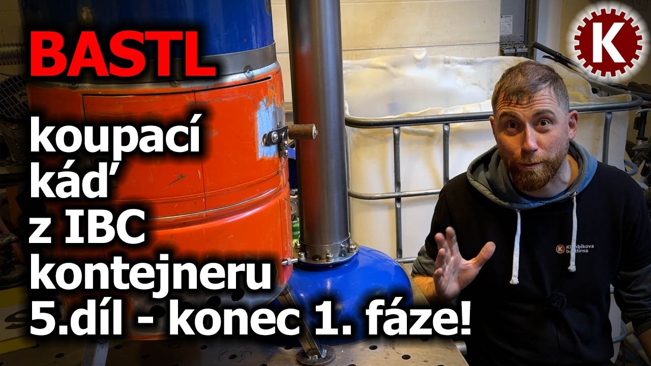 KOUPACÍ KÁĎ Z IBC KONTEJNERU - 5.díl - dokončování 1.fáze