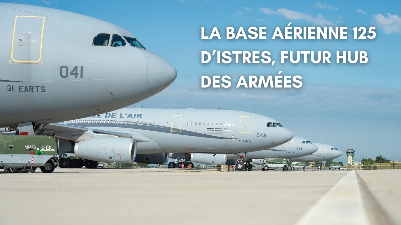 Montée en puissance de l'A330 Phénix sur la base aérienne d'Istres, futur hub des armées