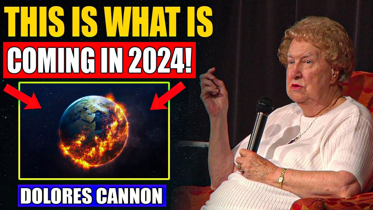 The End of the World As We Know It? Dolores Cannon's 2024 Revelations Explored✨