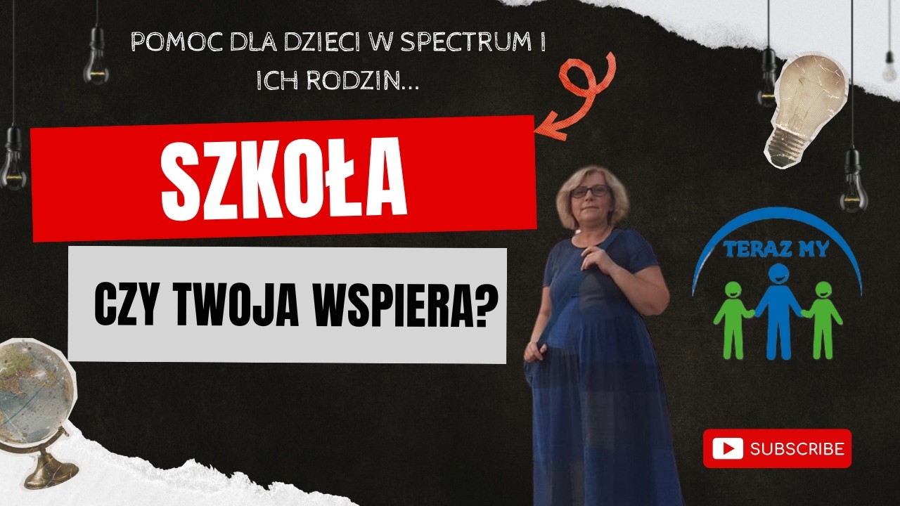 Jak szkoła może pomóc dziecku w spektrum autyzmu? | Webinar Fundacji TerazMy -