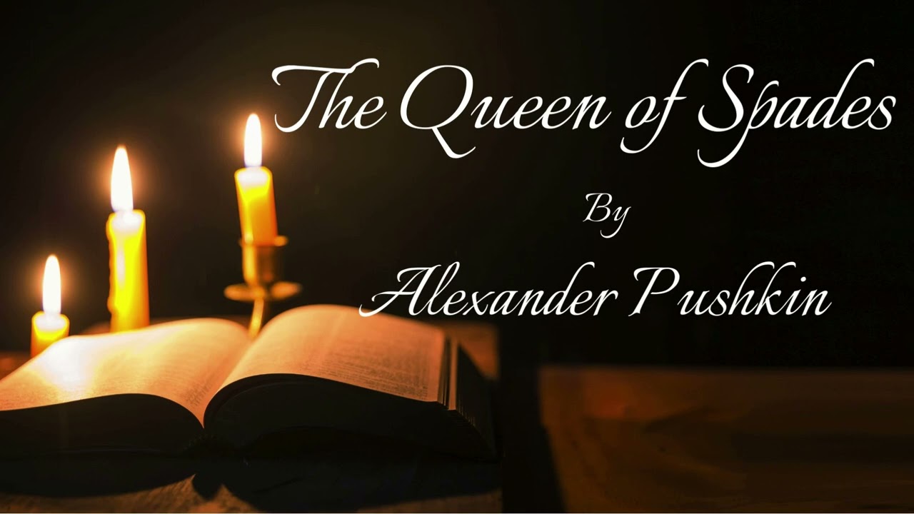 Pushkin -  The Queen of Spades | Gothic Horror | Full AUDIOBOOK
