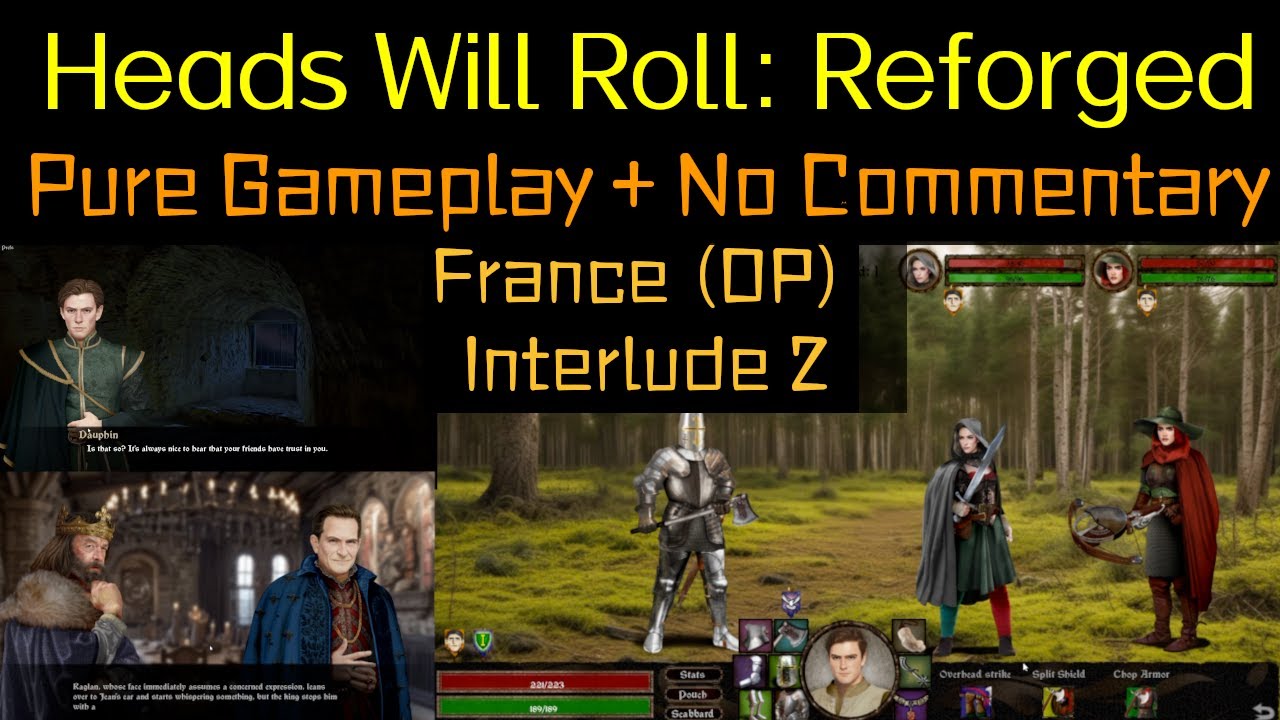 【Heads Will Roll: Reforged】 France EP7 - Interlude 2: Trust Issues | OP Character | No Commentary