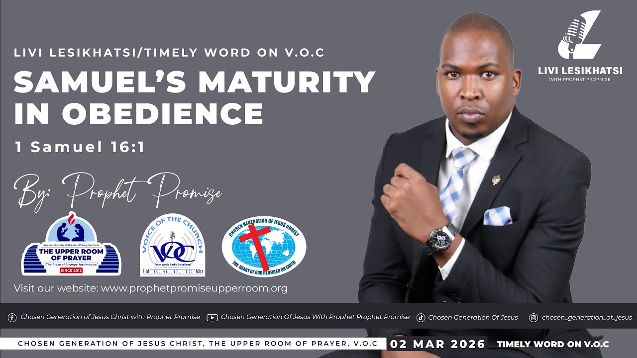 TIMELY WORD 02 March 2026   Samuel's Maturity in Obedience