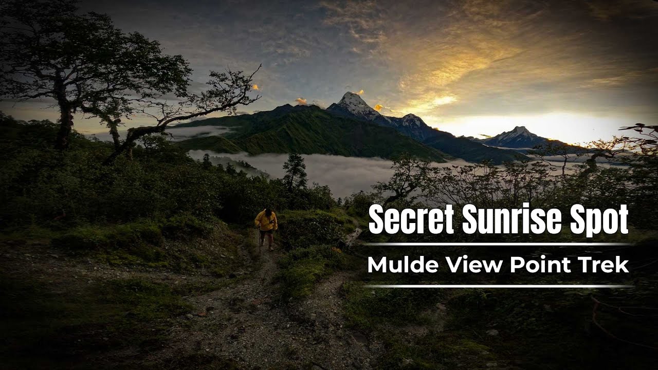 Nepal&rsquo;s Most Underrated Viewpoint? Mulde Will Shock You!