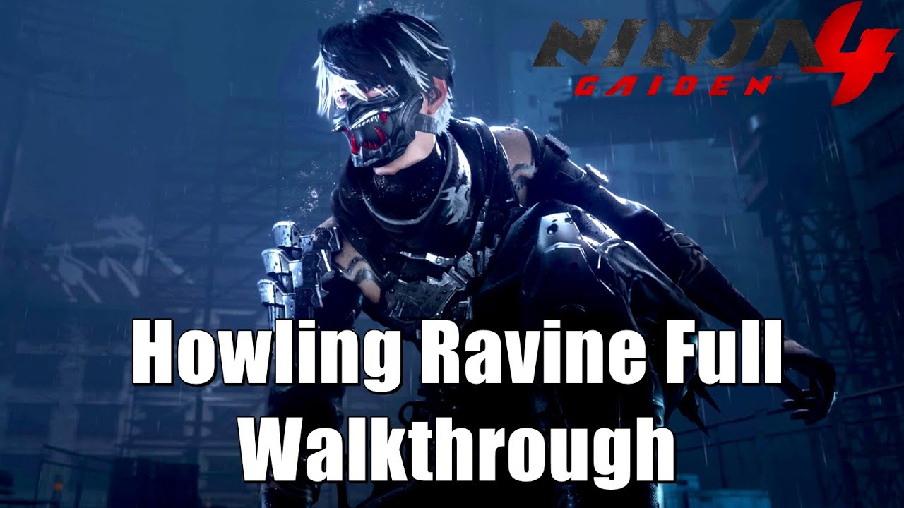 Ninja Gaiden 4 - Howling Ravine Full Walkthrough ( Chapter 17 )