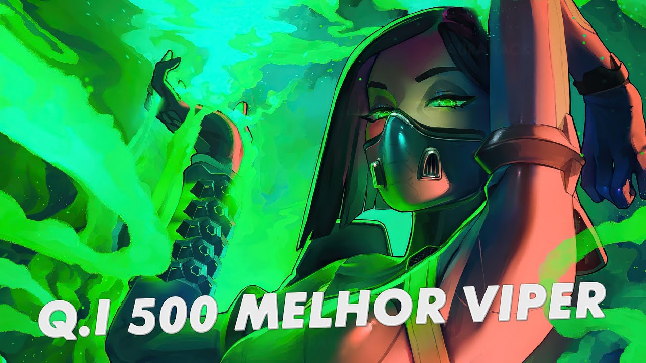 QI 500 Melhor Viper Melhores Momentos - Valorant