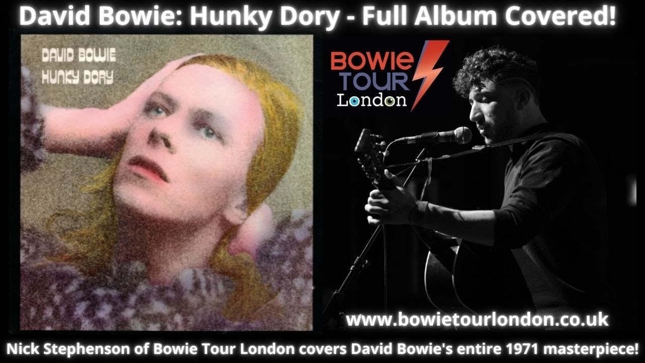 David Bowie - Hunky Dory | ENTIRE ALBUM COVERED! | Nick Stephenson of Bowie Tour London