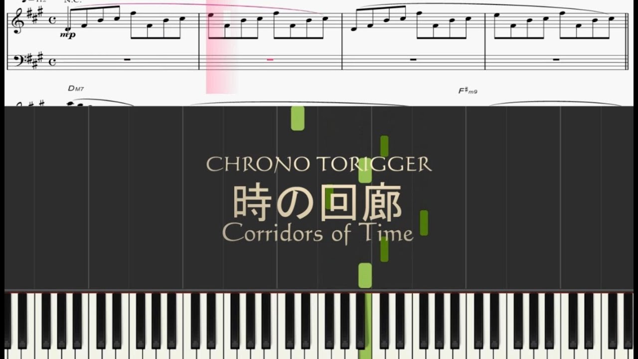 【Piano】Corridors of Time時の回廊（クロノ・トリガーCHRONO TORIGGER）