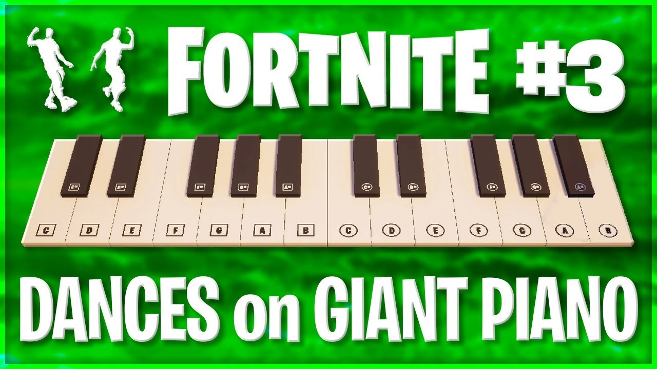 ♪ FORTNITE DANCES played on GIANT FORTNITE PIANO (Part 3) ♪