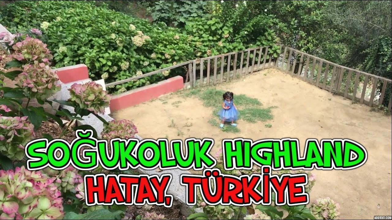 Sogukoluk Highland, Hatay - Turkey