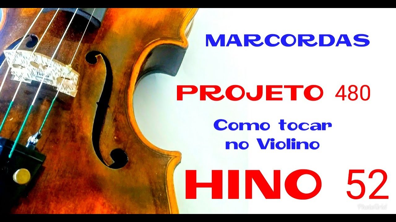 Hino CCB 52 - aula violino projeto 480