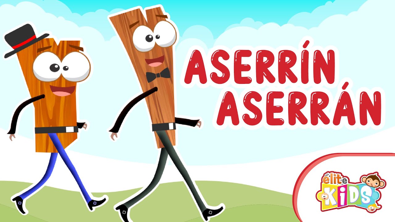ASERRIN ASERRAN Los maderos de San Juan - Cancion infantil | Elite Kids