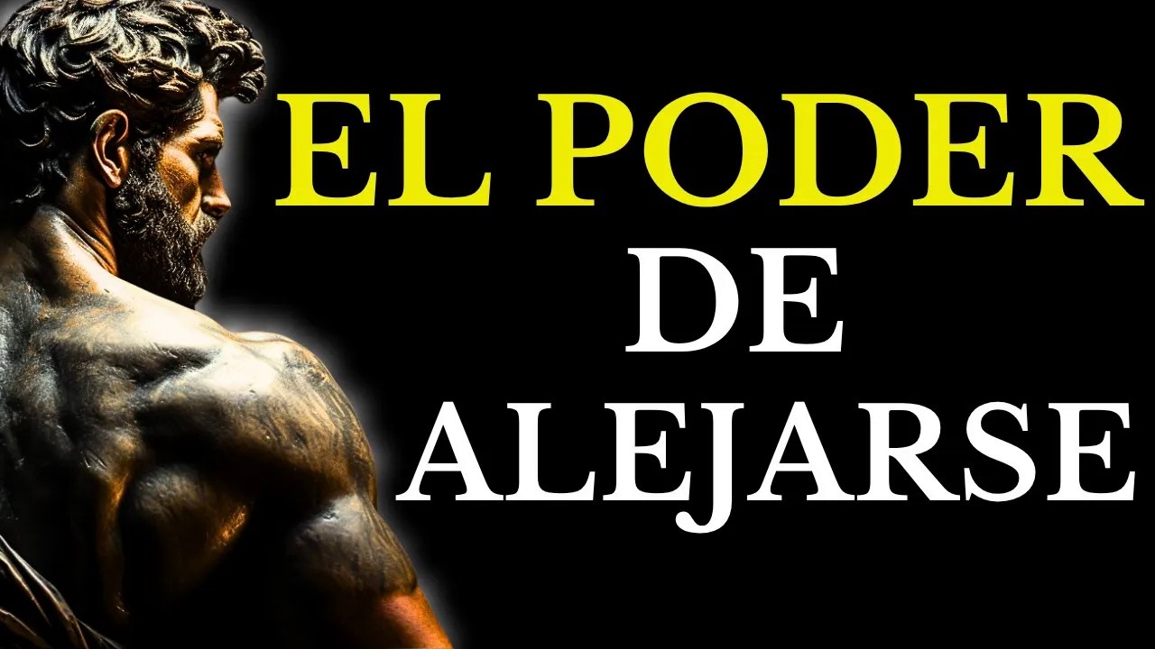 ESCUBRE POR QUÉ ALEJARTE ES EL MOVIMIENTO MÁS PODEROSO QUE PUEDES HACER ESTOICISMO