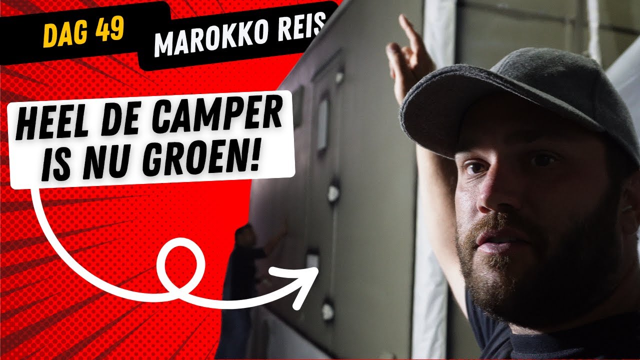 Dag 49 | ALSNOG VOLLEDIGE VIDEO! | Heel de camper is nu gespoten! | Reis naar Marokko!