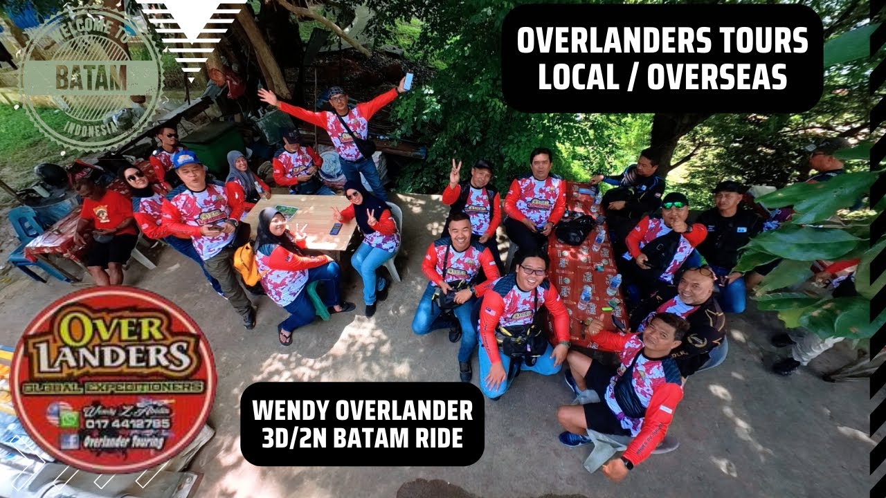 Batam Ride 3D/2N with Wendy Overlanders Unlimited Tours all inclusive package 15-7-2023