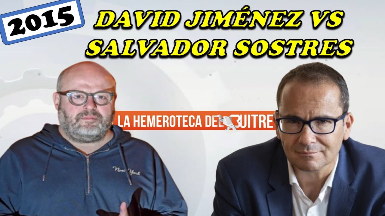 David Jiménez vs Salvador Sostres - 2015