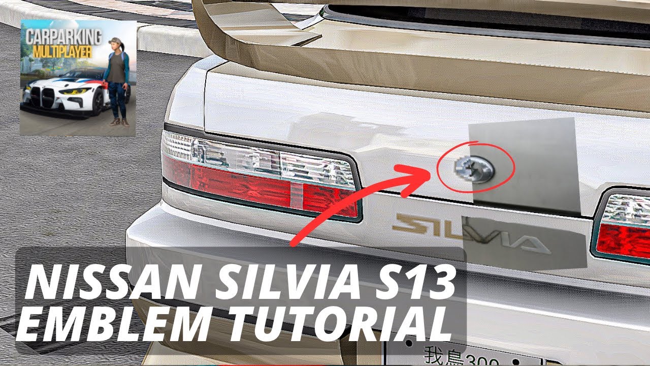 HOW TO MAKE REALISTIC NISSAN SILVIA S13 EMBLEM - CAR PARKING MULTIPLAYER - EZ TUTORIAL