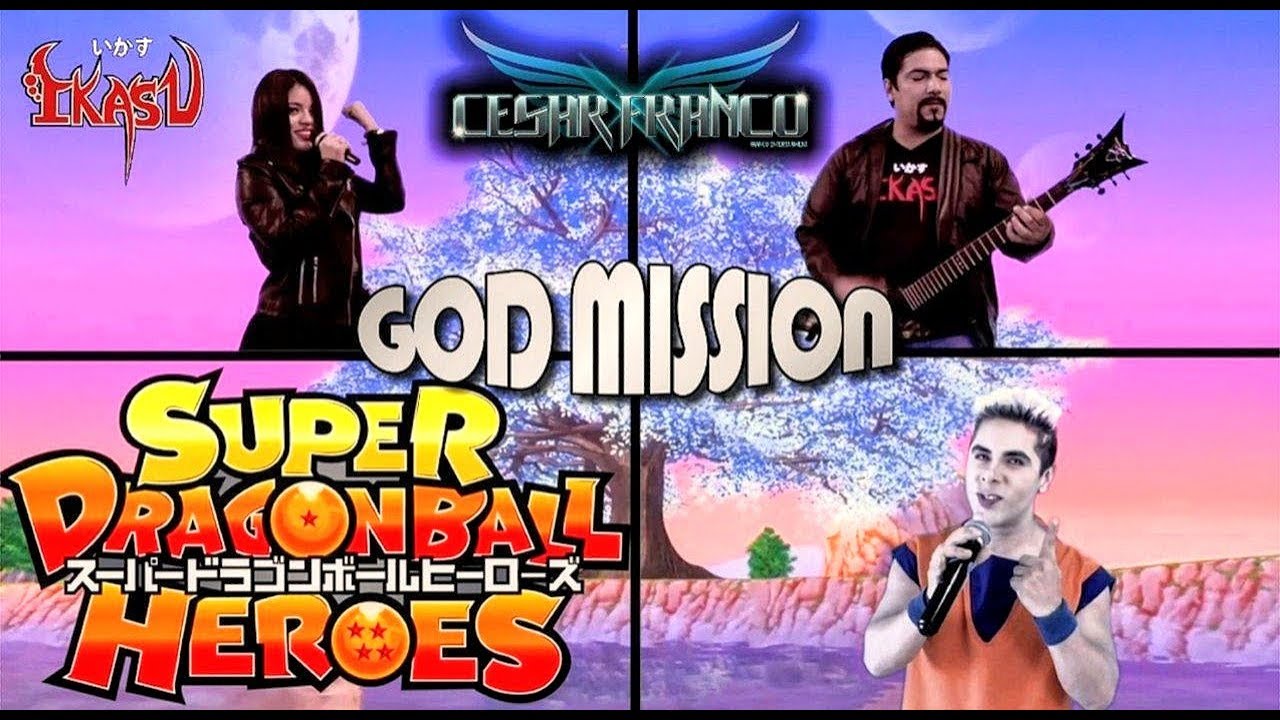 Super Dragon Ball Heroes God Mission Español Ikasu ft César Franco (Mi Favorita)