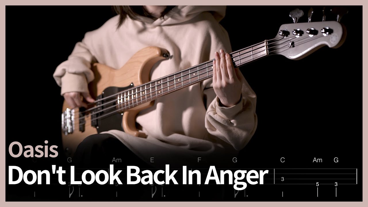 79. Oasis - Don't Look Back In Anger 【★☆☆☆☆】 (Bass Cover) | 베이스 악보[TAB]