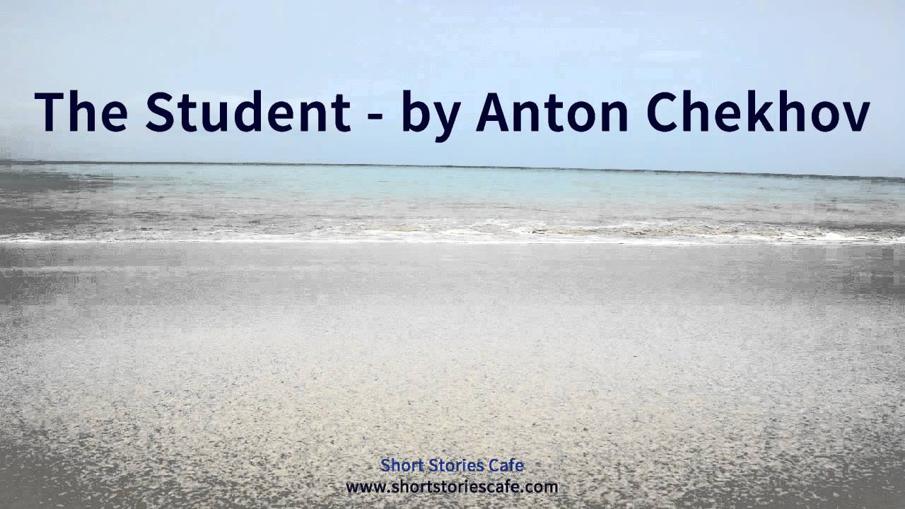 The Student   by Anton Chekhov