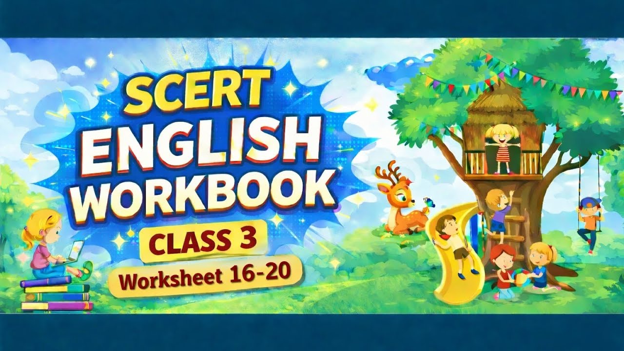 English Workbook Class 3 SCERT | Worksheet 16-20