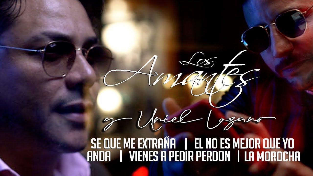 Los Amantes y Uriel Lozano - Enganchados 2022 (Video Oficial)