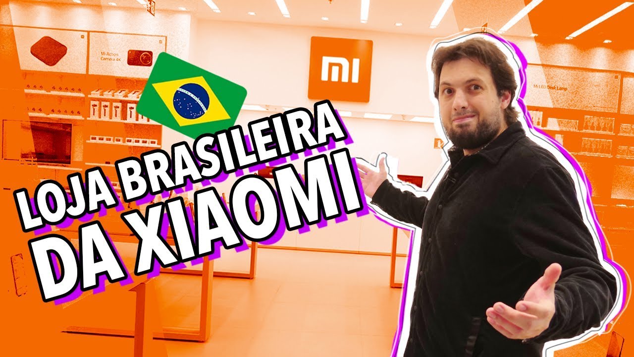 A PRIMEIRA LOJA OFICIAL DA XIAOMI NO BRASIL!