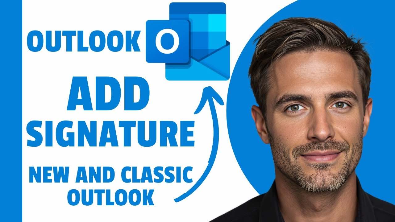 How To Add Signature In Outlook (CLASSIC AND NEW OUTLOOK - 2025)