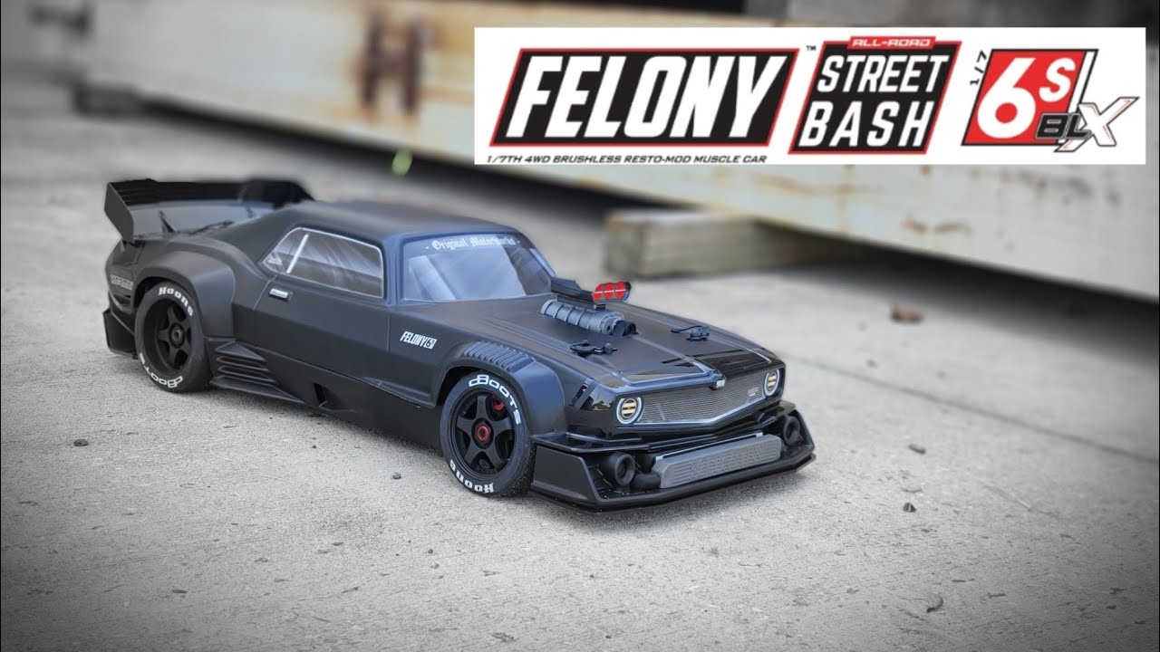 ARRMA FELONY 6S FIRST STREET BASH