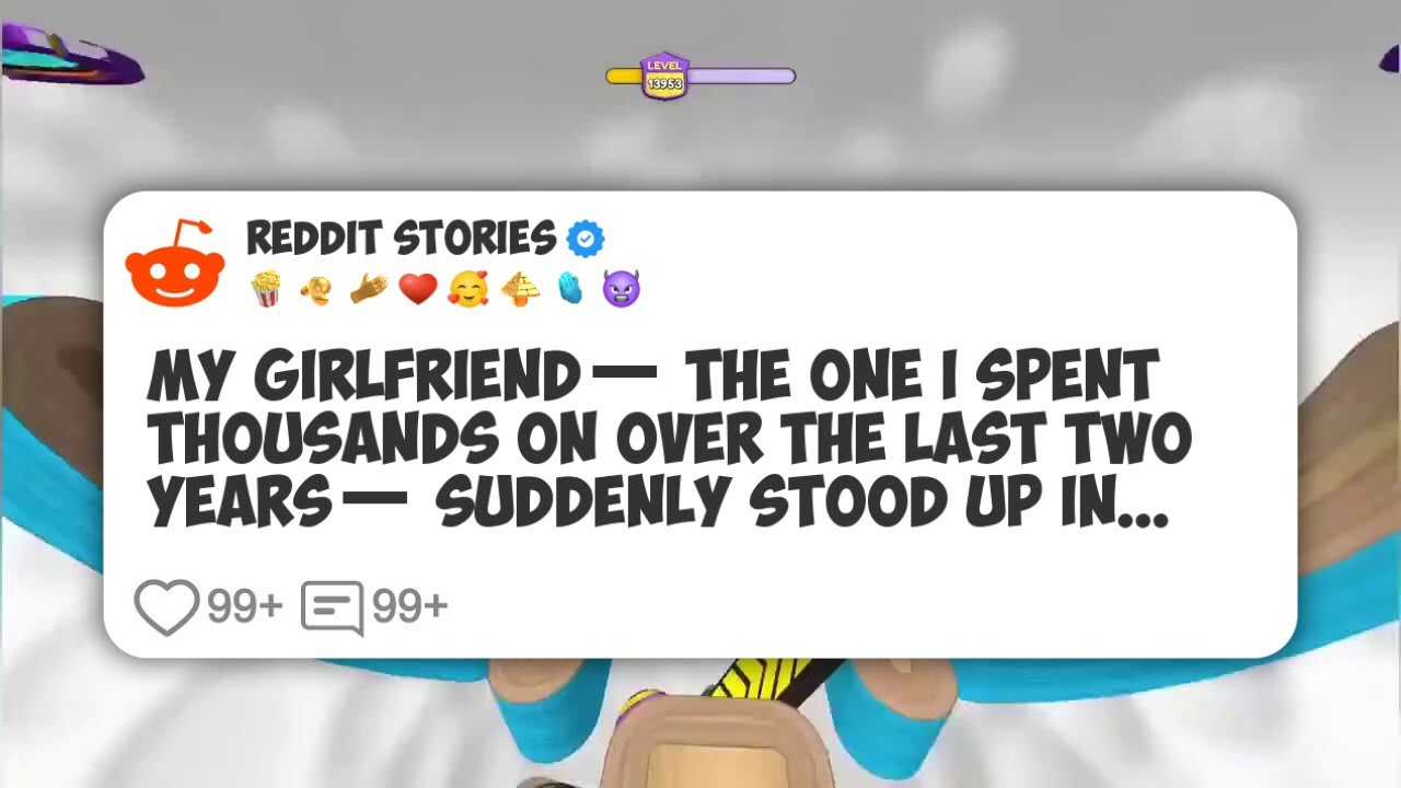 My girlfriend— the one I spent thousands on over the last two years— suddenly stood up in #reddit 