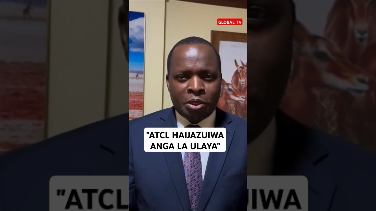 SERIKALI: ATCL HAIJAZUIWA ANGA LA ULAYA🇹🇿 #breaking #atcl #ndege #globaltv #ulaya #serikali