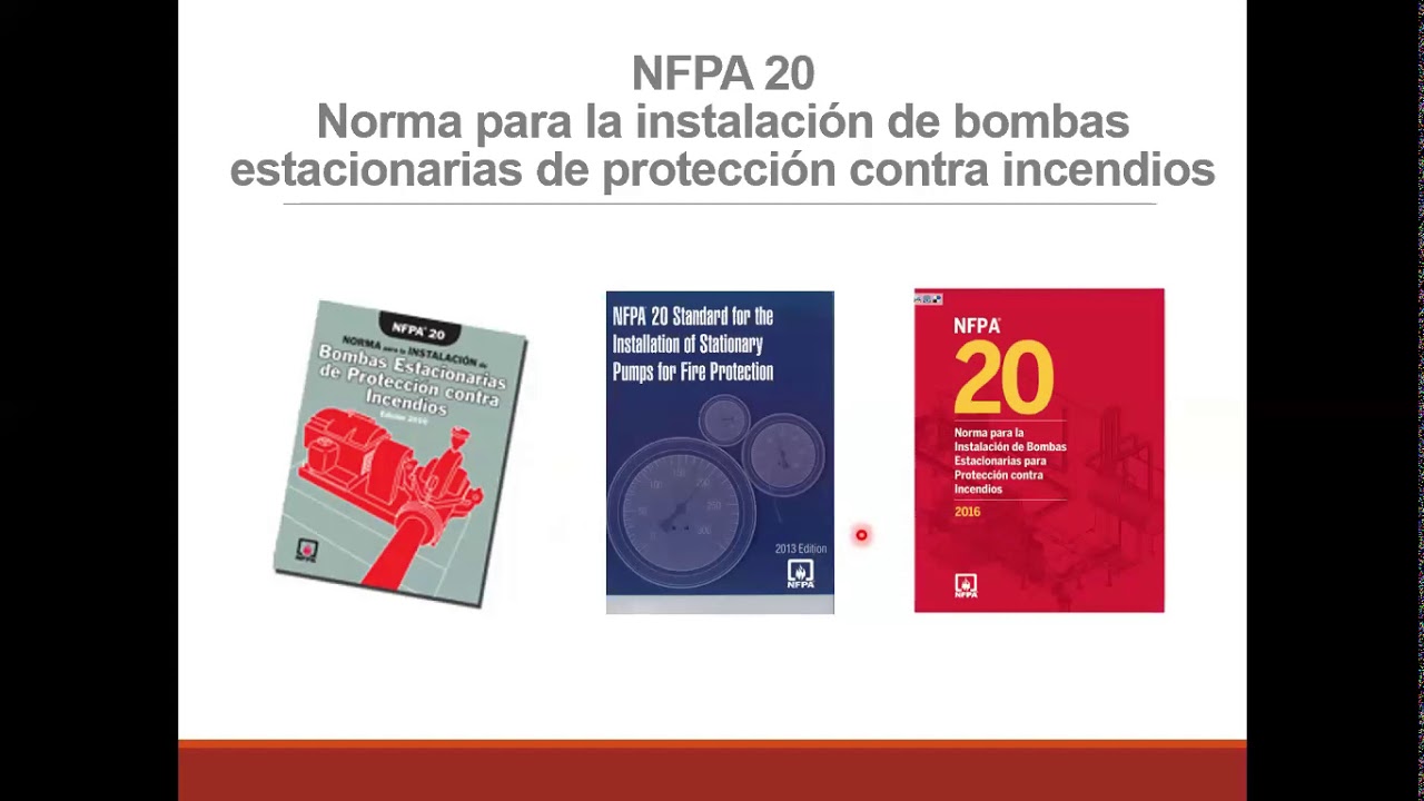 Equipamiento de Sistemas de Bombeo para Agua Contra Incendio NFPA 20