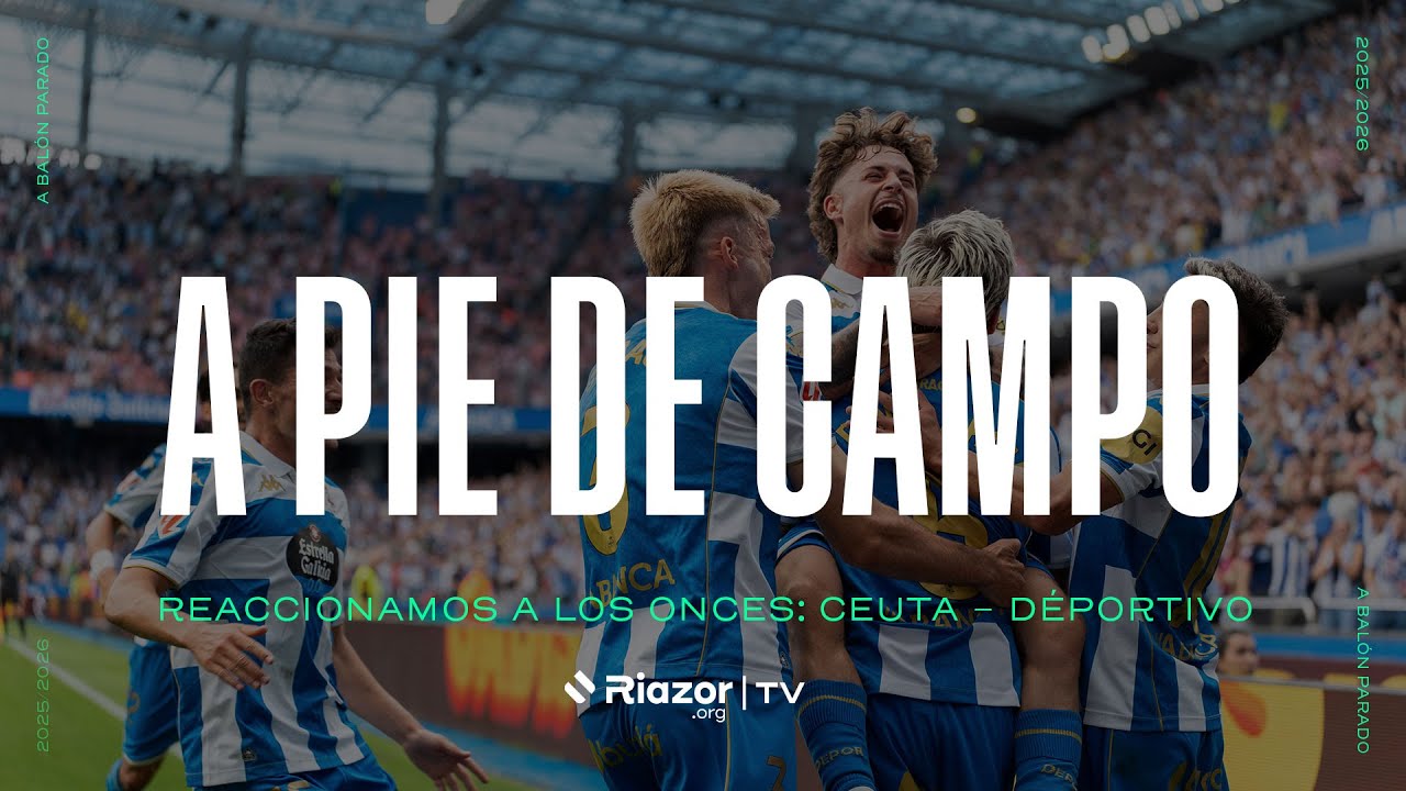 A PIE DE CAMPO: Reaccionamos a los onces del Ceuta - Deportivo | Previa exprés LaLiga Hypermotion