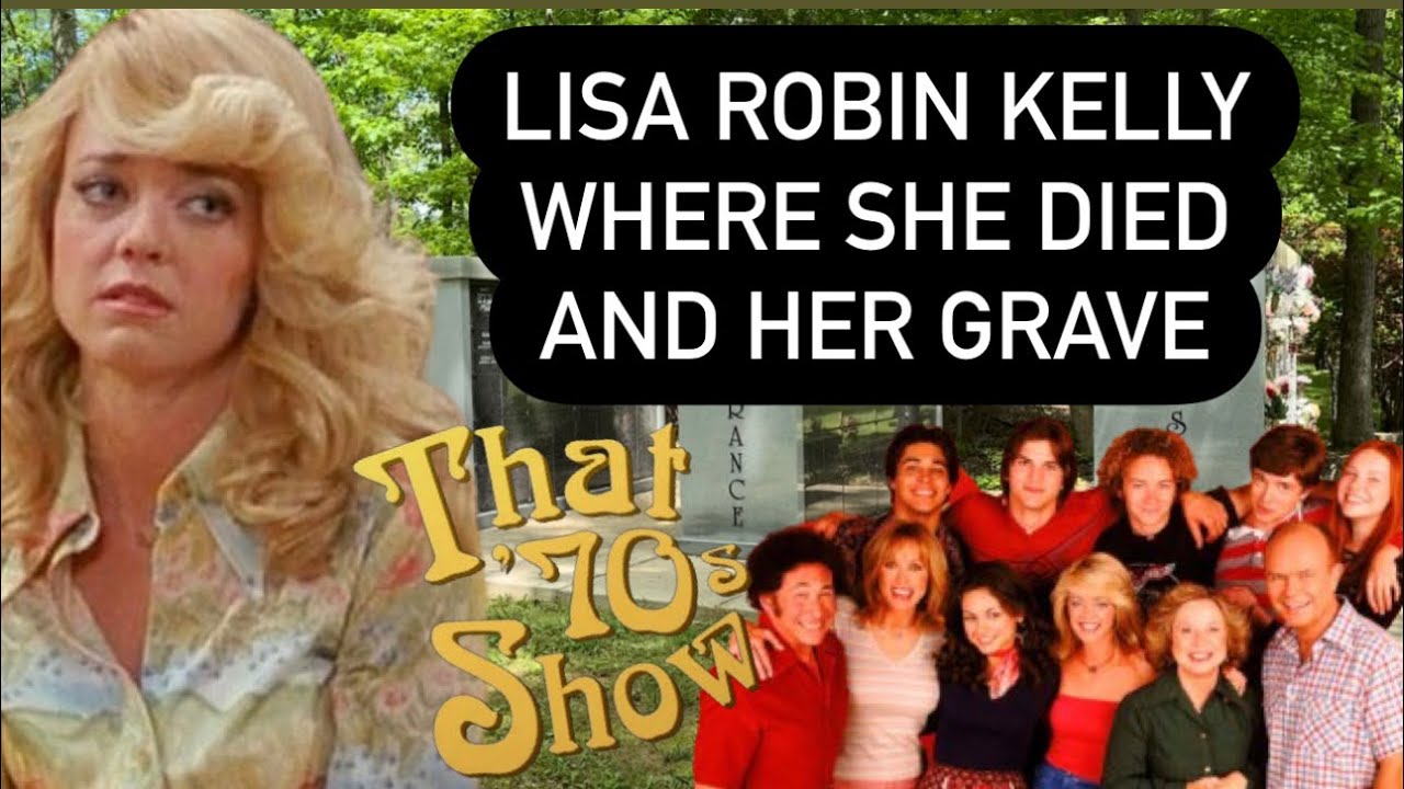 Eric&rsquo;s Sister Laurie from That 70&rsquo;s Show | What Happened to Her? | Where She Died and Her Grave