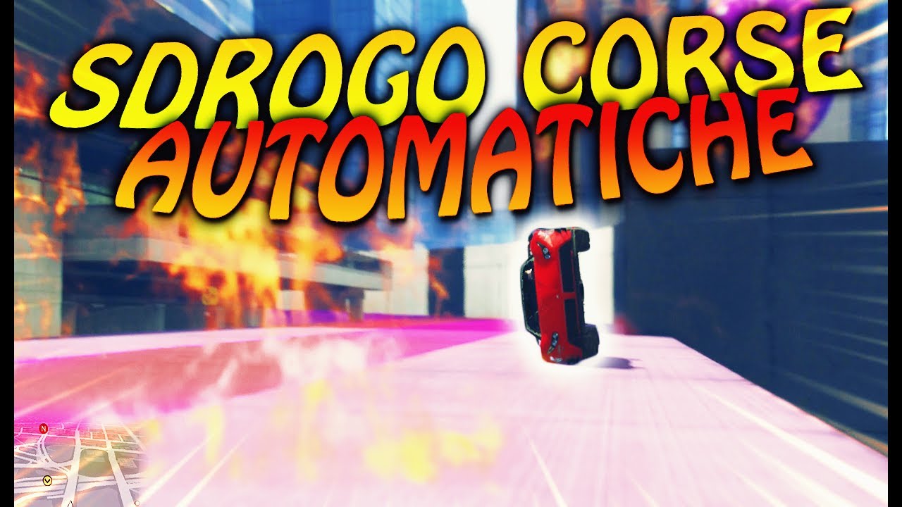 Le SDROGO CORSE AUTOMATICHE! - Gare EPICHE e COMPLOTTI INFAMI! [GTA V]