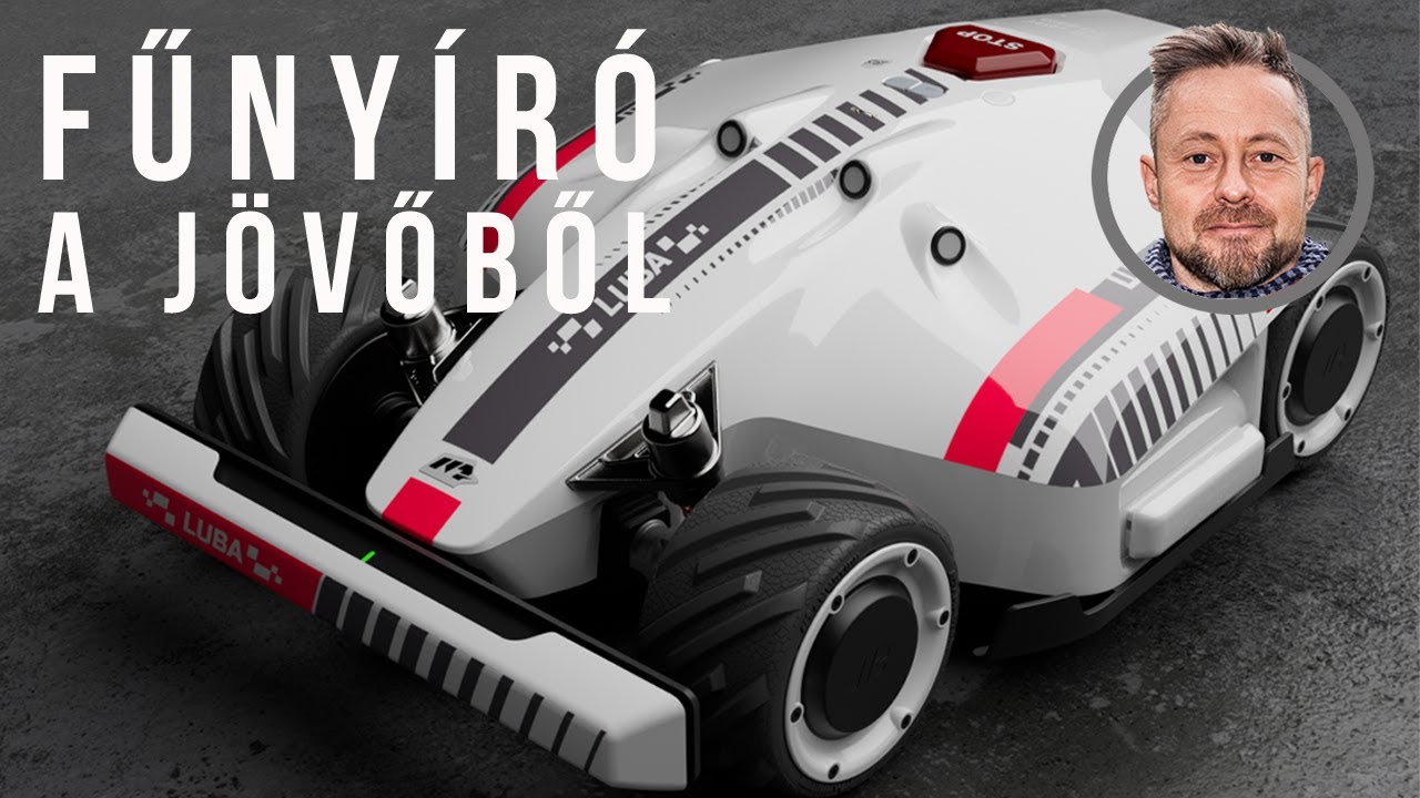 Robotfűnyíró a jövőből: LUBA | kert TV