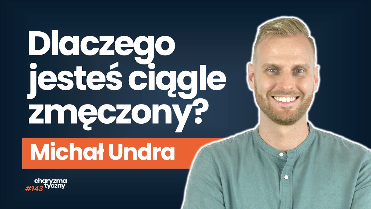 Dietetyk wyjaśnia dlaczego nic Ci się nie chce | Michał Undra