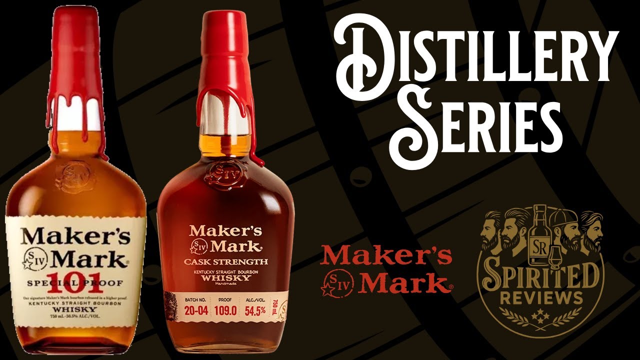 Distillery Series: Maker's Mark 101 and Cask Strength Bourbons