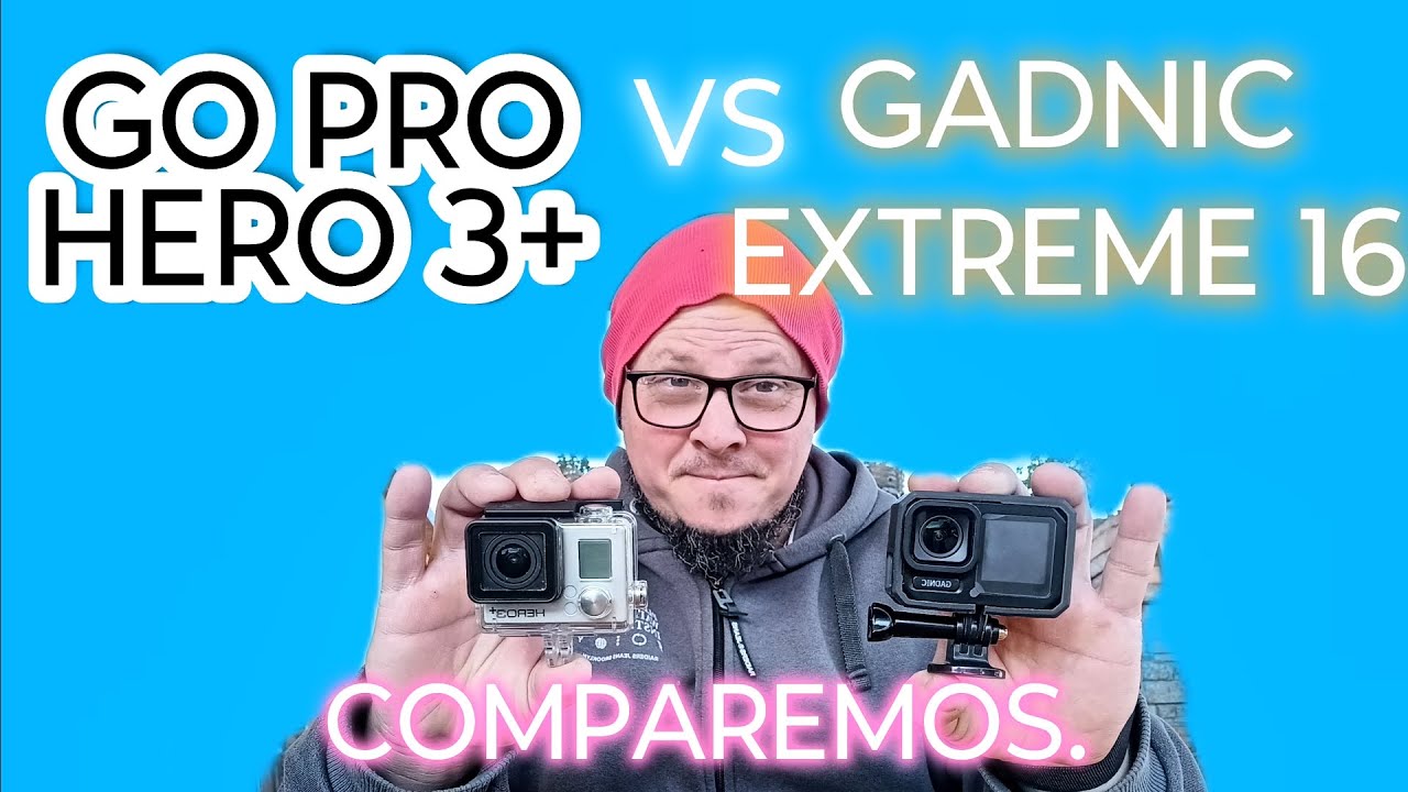 GO PRO HERO 3+ . VS GADNIC EXTREME 16 .??