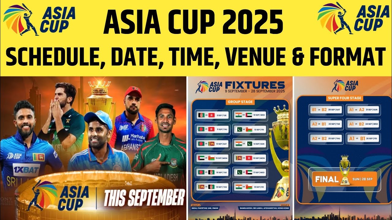 Asia Cup 2025 Schedule, Date, Timing & Venues || Asia Cup 2025 Full Schedule || Asia Cup 2025 Groups