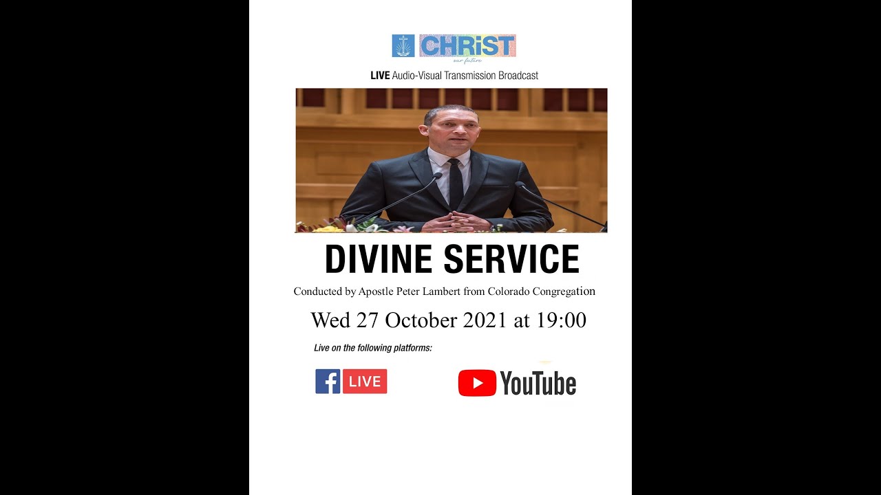 NAC Colorado Congregation, Midweek Divine Service conducted by Apostle Peter Lambert 27 October 2021