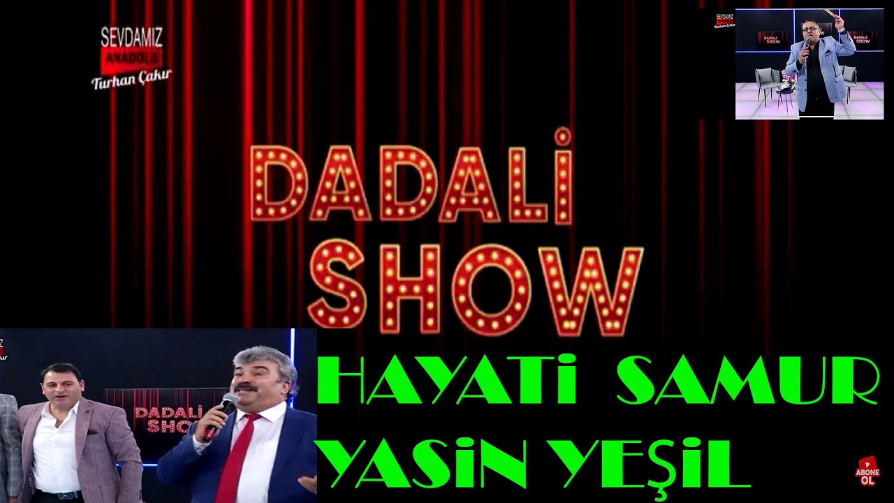 Dadali Show l Hayati Samur l Yasin Yeşil
