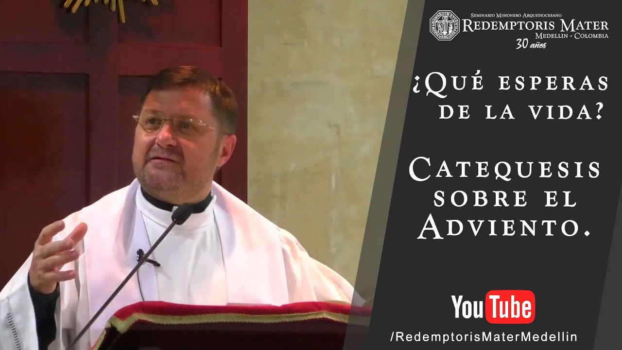 &iquest;Qu&eacute; esperas de la vida?: Catequesis sobre el Adviento.