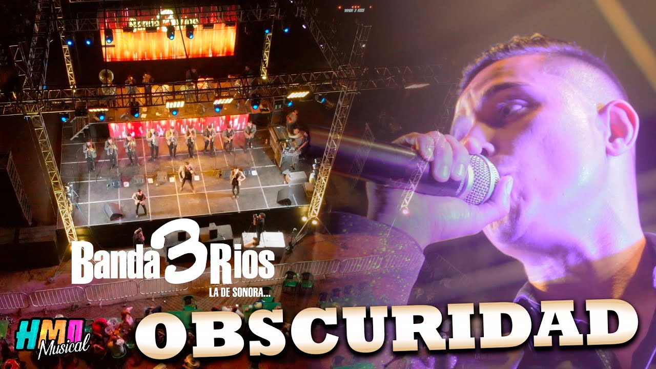 Obscuridad & Aunque Sea Mentira - Banda 3 Ríos || Concierto Nogales Sonora