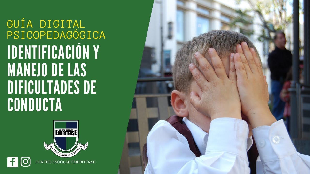 Identificación y manejo de las dificultades de conducta