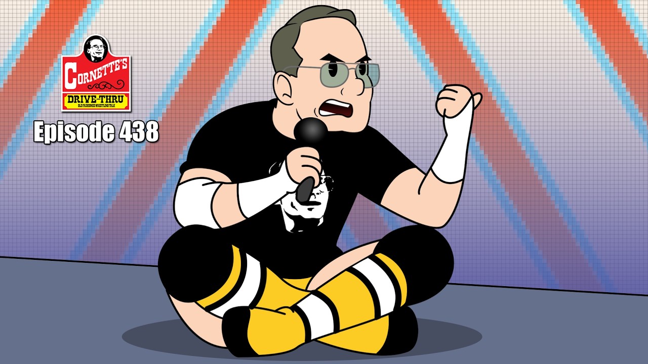Jim Cornette's Drive Thru - Episode 438