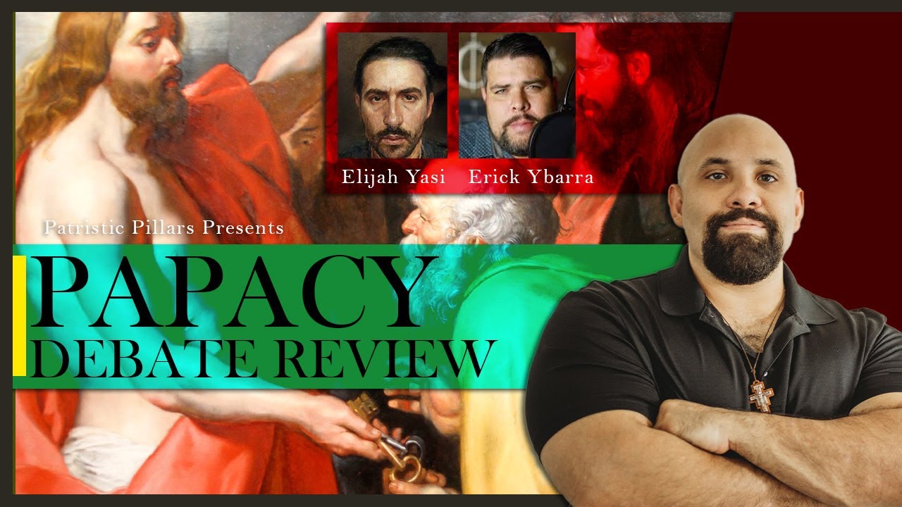 Papacy Debate Review w/Erick Ybarra & Elijah Yasi
