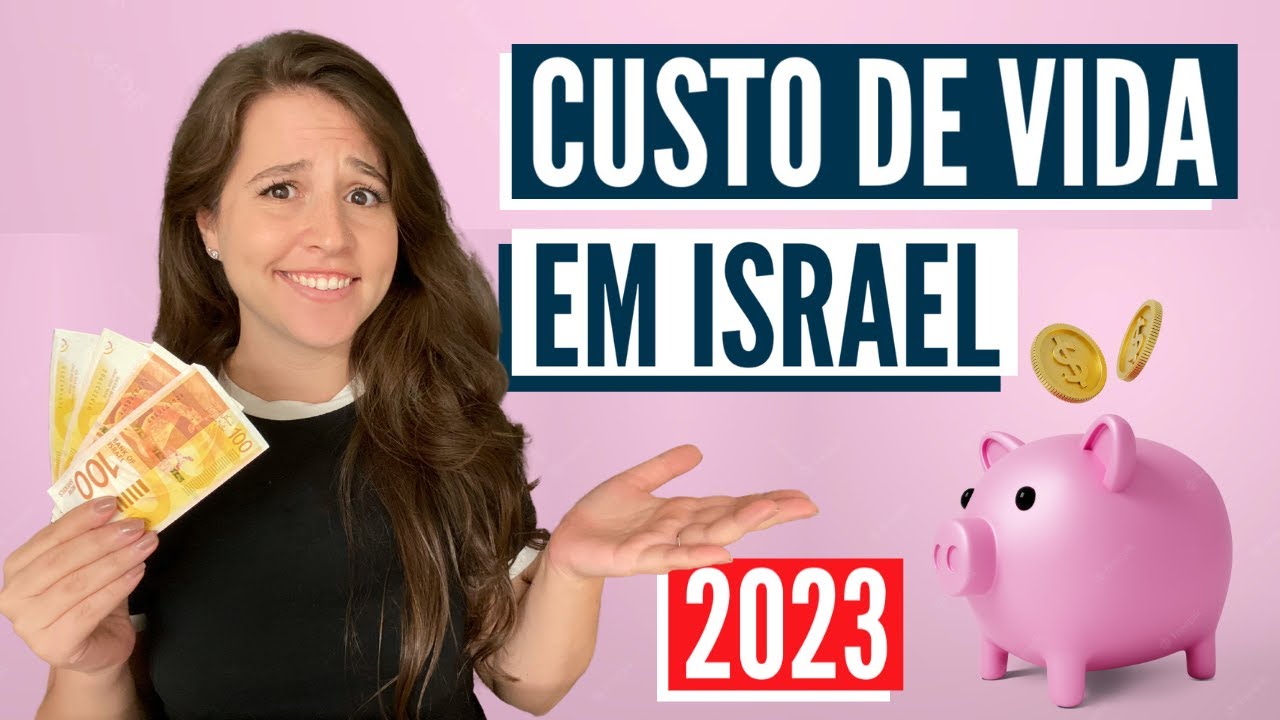 QUANTO CUSTA VIVER EM ISRAEL? Israel com Aline