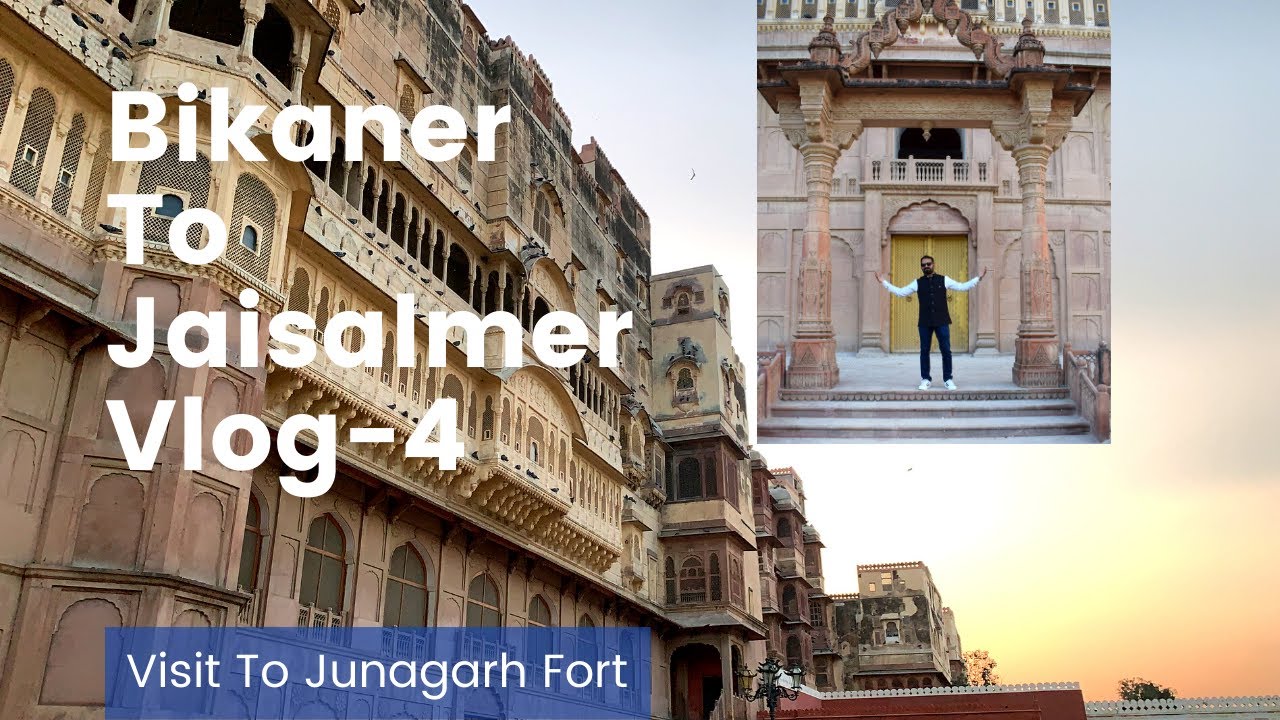 Bikaner to Jaisalmer in AC Bus | Visited Junagarh Fort | Bikaner Kila | Bikaner Rajasthan Trip
