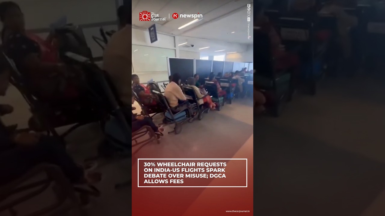 30% WHEELCHAIR REQUESTS ON INDIA-US FLIGHTS SPARK DEBATE OVER MISUSE; DGCA ALLOWS FEES